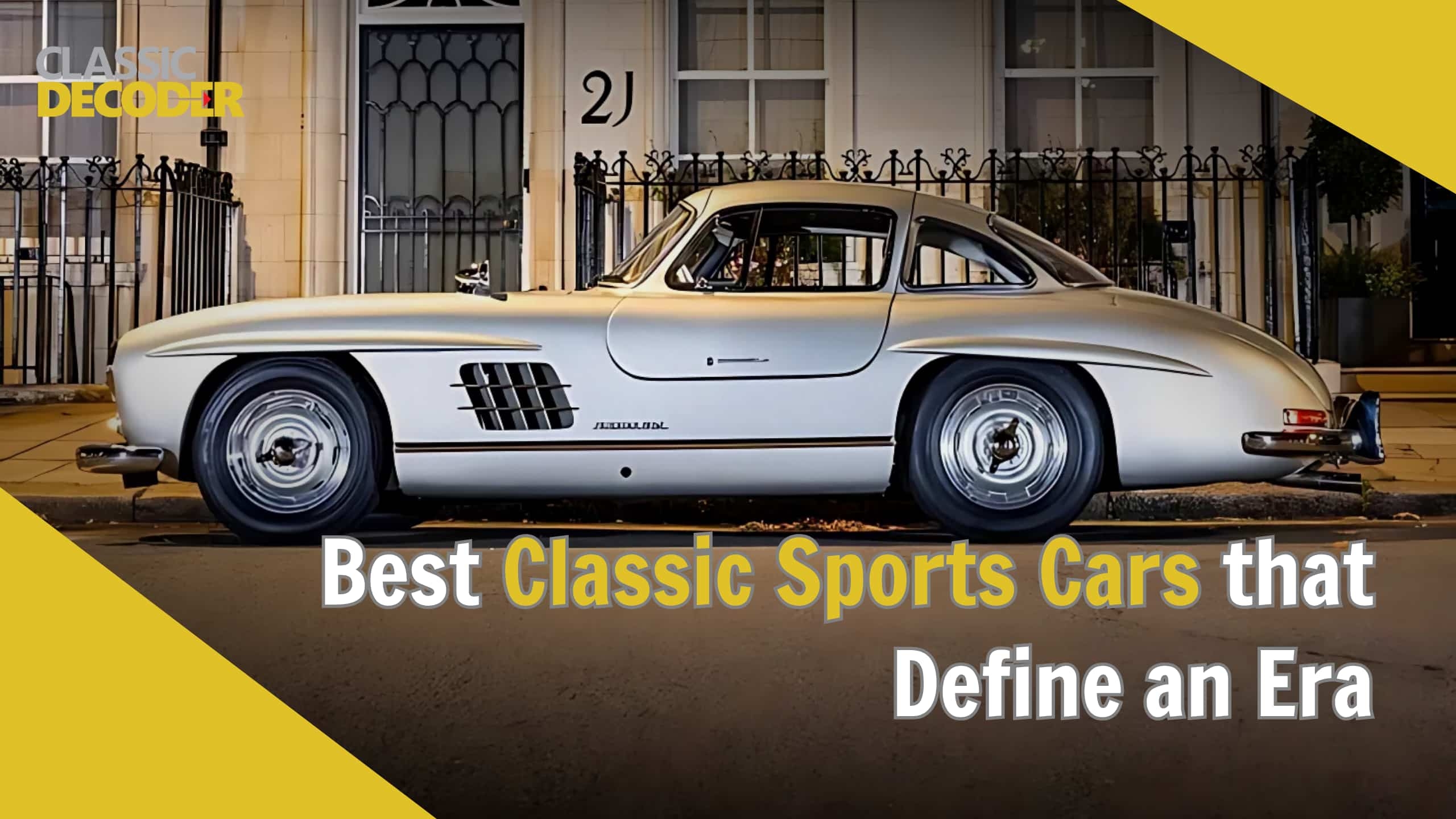Best Classic Sports Cars that define an era